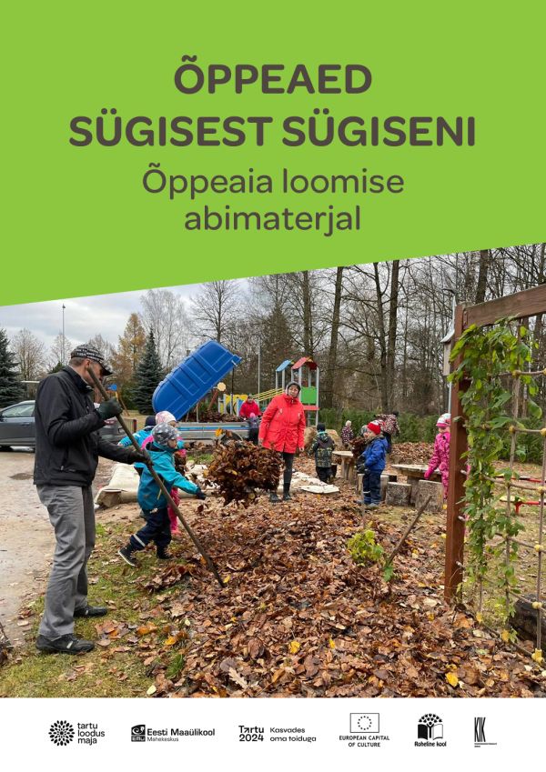 Loodussõbraliku aia rajamise õppematerjalid  