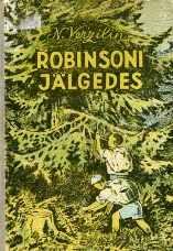 Robinsoni jälgedes. Metstaimede saladusi