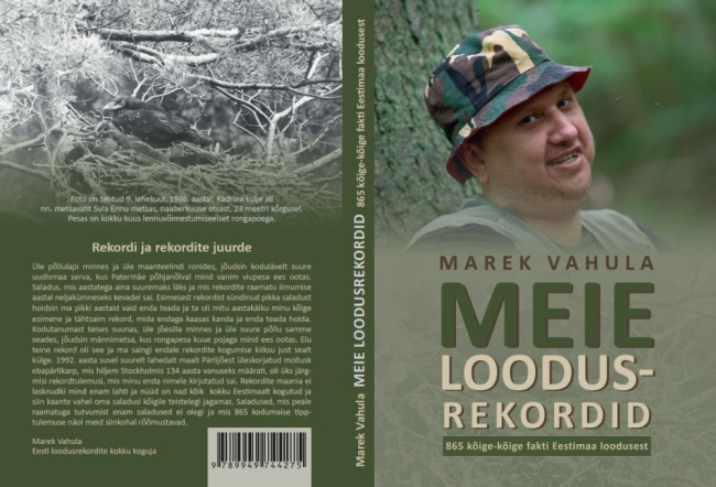 Ilmus Eesti loodusrekordeid tutvustav mahukas raamat „Meie Loodusrekordid. 865 kõige-kõige fakti Eestimaa loodusest“.